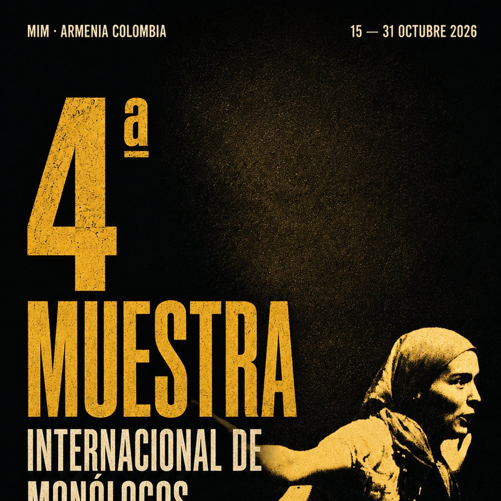 4.ª Muestra Internacional de Monólogos — homenaje a la maestra Luz Marina Botero